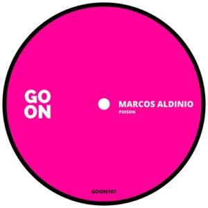 Marcos Aldinio - Poison [GOON107]