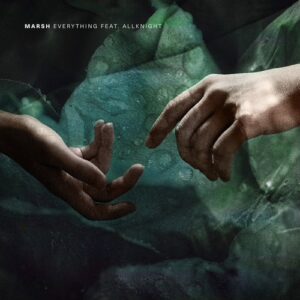 Marsh & ALLKNIGHT - Everything feat. ALLKNIGHT [Extended Mix] [054391370112]