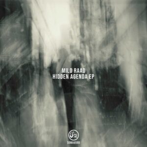 Milo Raad - Hidden Agenda EP [SOMA659D]