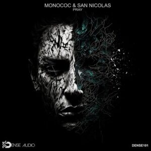 Monococ & San Nicolas - Pray [DA101]
