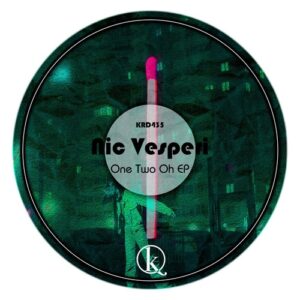Nic Vesperi - One Two Oh [KRD435]