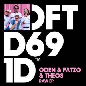 Oden & Fatzo, THEOS - RAW EP [DFTD691D3]