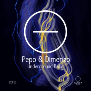 Pepo, Dimenzo - Underground Baby [BSC178]