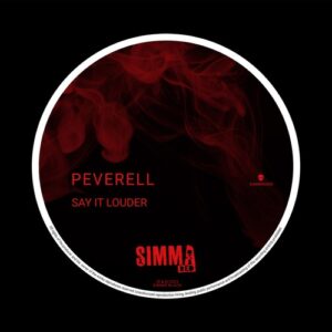 Peverell - Say It Louder [SIMBRD035]