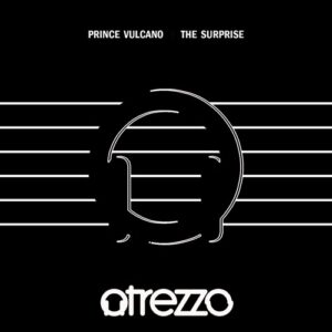 Prince Vulcano - The Surprise [ATRZZ168]