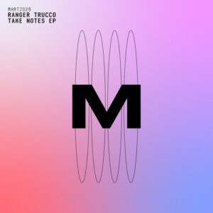Ranger Trucco - take notes. [MHRTZ029]