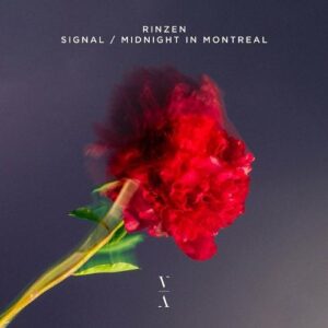 Rinzen - Signal / Midnight in Montreal