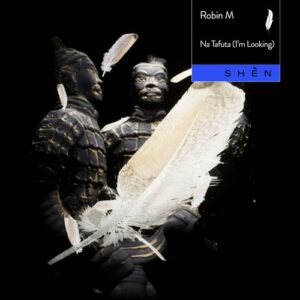Robin M - Na Tafuta (I'm Looking) [197338372753]