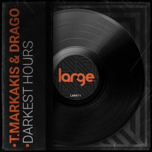 T.Markakis, Drago - Darkest Hours [LAR411]