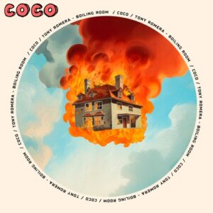 Tony Romera - Boiling Room [COCO027]