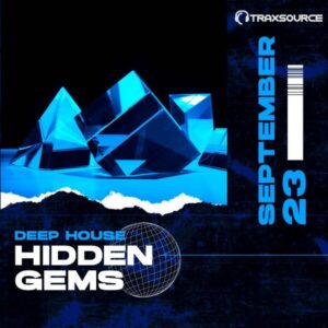 Traxsource Hidden Gems Deep House (September 2023)