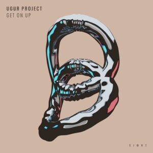 Ugur Project - Get On Up [EI8HT047]