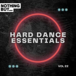 VA - Nothing But... Hard Dance Essentials, Vol. 22 [NBHDE22]