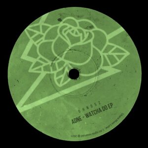 Adne - Watcha Do EP [OHN052]