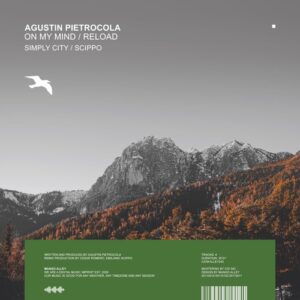 Agustin Pietrocola - On My Mind / Reload [ALLEY243]
