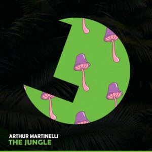 Arthur Martinelli - The Jungle [LLR303]