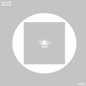 Bass Hyte - Focus EP [NSS181]