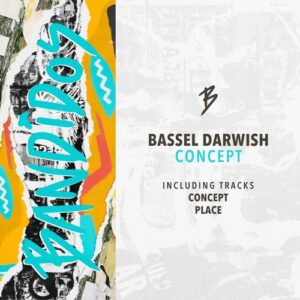 Bassel Darwish - Concept [BANDIDOS054]