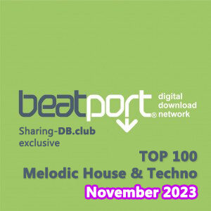 Beatport Top 100 Melodic House & Techno November 2023