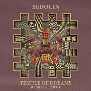 Bedouin & Chico Castillo - Temple Of Dreams (Remixes Part 4) [HBD035]