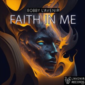 Bobby L'Avenir - Faith In Me [LR0065]