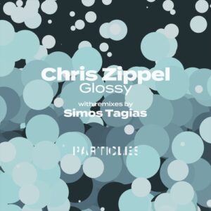 Chris Zippel - Glossy [MARINA405]