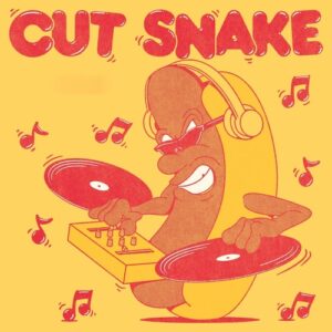 Cut Snake - Back When a Banger Was a Sausage [SNFDIGI045]