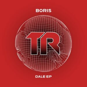 DJ Boris - Dale EP [TRSMT215]