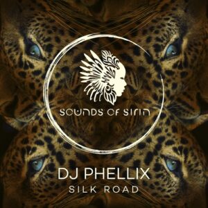 DJ Phellix, ENKINAKI, Pooria Shiringoo - Silk Road [SIRIN085]