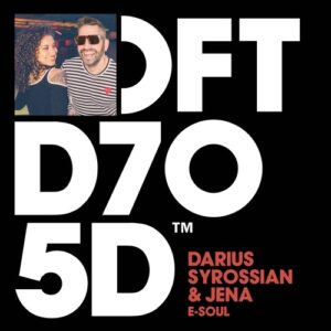 Darius Syrossian, Jena (US) - E-Soul - Extended Mix [DFTD705D4]