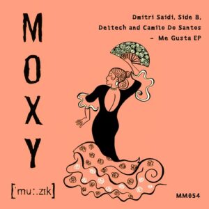 Dmitri Saidi, SIDE B, Deltech, Camilo Do Santos - Me Gusta EP [MM054]