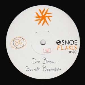 Doc Brown, Berndt Bechstein - Snoeflakes #14 [SNOE084]