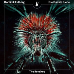 Dominik Eulberg - Die Dunkle Biene (The Remixes) [RBR252]