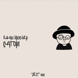 Eban Krocher - Satori [ZEIT002]