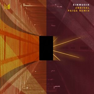 Einmusik - Arrival (Paige Remix) [Einmusika261]
