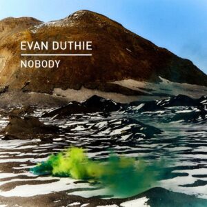 Evan Duthie - Nobody [KD183]