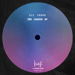Gil Verne - The Lesson EP [KIF142]
