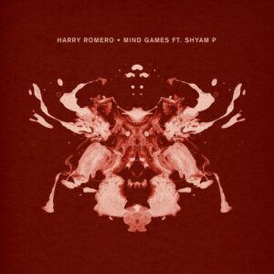 Harry Romero, Shyam P - Mind Games [CRM301]