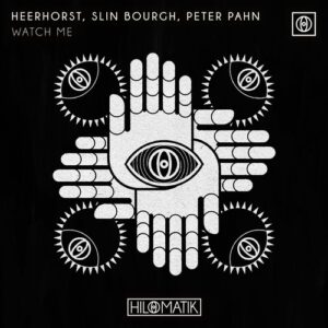 Heerhorst, PETER PAHN & Slin Bourgh - Watch Me (Extended Mix) [197338250280]