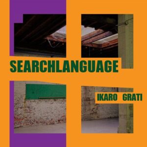 Ikaro Grati - Search Language EP [FT057]