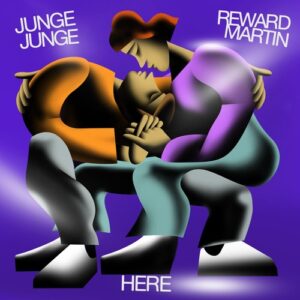 Junge Junge & Redward Martin - Here [GPM734E]