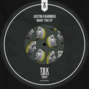 Justin Fahrmer - Want You EP [TBLD32]