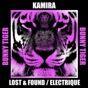 Kamira - Lost & Found / Electrique [BT175]