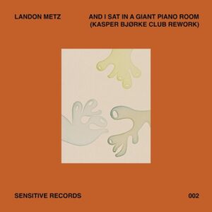 Landon Metz - And I Sat In A Giant Piano Room (Kasper Bjørke Club Rework) [SENSI002]