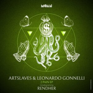 Leonardo Gonnelli, Artslaves - 2 Pain EP [MOAN207]