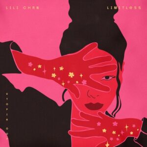 Lili Chan - Limitless (Extended) [197338274095]