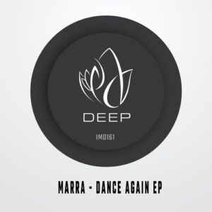 Marra (Sl) - Dance Again EP [IMD161]