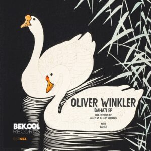 Oliver Winkler - Bahati [BKR053]