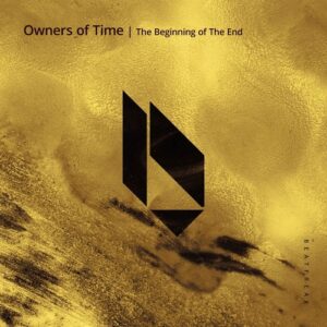 Owners Of Time - The Beginning of the End [BF360]