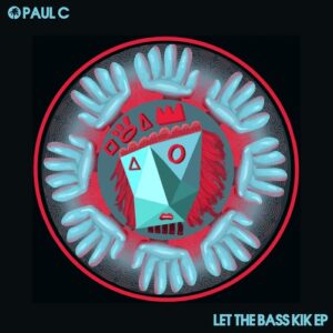 Paul C - Let The Bass Kik EP [HOTC222]